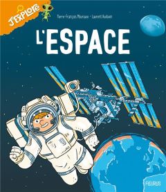 L'espace - Mouriaux Pierre-François - Audouin Laurent