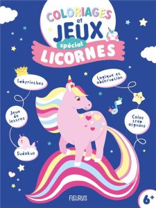 Coloriages et Jeux Spécial Licornes - Dérodit Clémentine