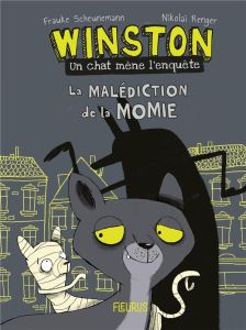 Winston Tome 1 : La malédiction de la momie - Scheunemann Frauke - Renger Nikolai - Azoulay Vane