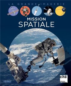 Mission spatiale - Lehoucq Roland - Bouchaour Chloé