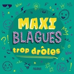 Maxi blagues trop drôles - XXX