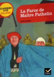 La farce de maître Pathelin - Deschamps Fanny