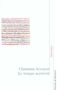 Le temps musical - Accaoui Christian