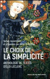 Le choix de la simplicité - Leclerc Eloi - Ducrocq Anne