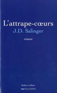 L'attrape-coeurs - Salinger Jerome David - Saumont Annie