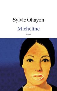 Micheline - Ohayon Sylvie