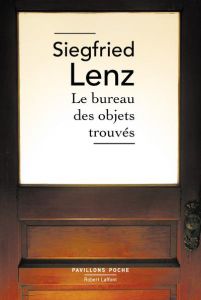 Le bureau des objets trouvés - Lenz Siegfried - Weinmann Frédéric