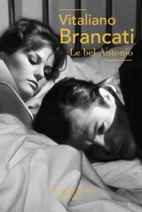 Le bel Antonio - Brancati Vitaliano - Pierhal Armand