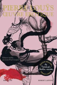 Oeuvre érotique. Edition collector - Louÿs Pierre