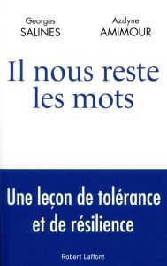 Il nous reste les mots - Salines Georges - Amimour Azdyne - Boussois Sébast