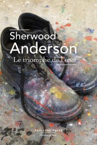 Le triomphe de l'oeuf - Anderson Sherwood - Geismar Maxwell - Muller Henry