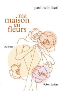 Ma maison en fleurs - Bilisari Pauline