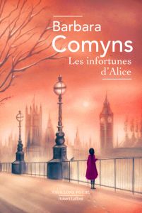 Les infortunes d'Alice - Comyns Barbara