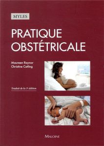 Pratique obstétricale - Raynor Maureen - Catling Christine - Pradel Jean-L