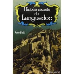 Histoire secrète du Languedoc - Nelli René