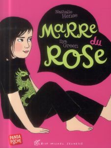 Marre du rose - Hense Nathalie - Green Ilya