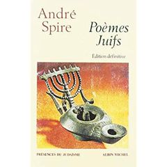 Poèmes juifs - Spire André