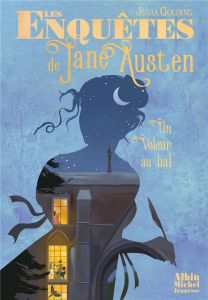 Les enquêtes de Jane Austen Tome 2 : Un voleur au bal - Golding Julia - Troude-Beheregaray Emma