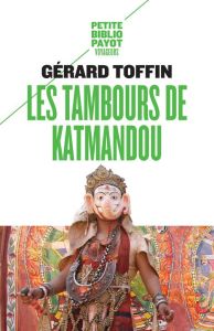 Les tambours de Katmandou - Toffin Gérard