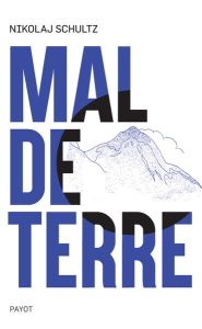 Mal de Terre - Schultz Nikolaj