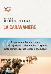 La caravanière - Descotes-Toyosaki Alissa