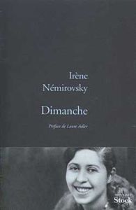 Dimanche et autres nouvelles - Némirovsky Irène - Adler Laure