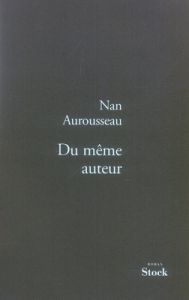 Du même auteur - Aurousseau Nan