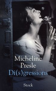 Di(s)gressions - Presle Micheline - Lambert Stéphane
