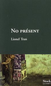 No présent - Tran Lionel