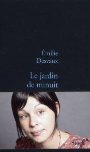 Le jardin de minuit - Desvaux Emilie