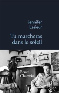 Tu marcheras dans le soleil - Lesieur Jennifer