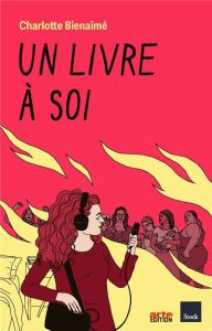 Un livre à soi - Bienaimé Charlotte - Gogusey Anna Wanda