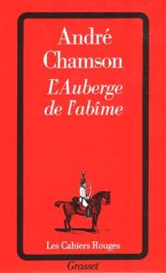 L'Auberge de l'abîme - Chamson André