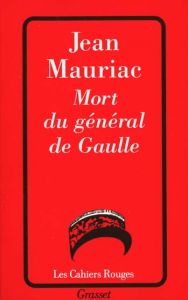 Mort du général de Gaulle - Mauriac Jean