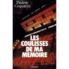 Les Coulisses de ma mémoire - Coquatrix Paulette