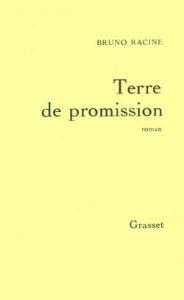 TERRE DE PROMISSION - RACINE BRUNO