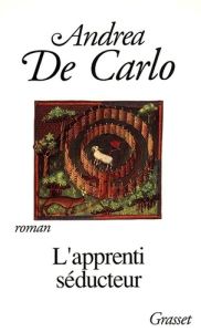 L'apprenti séducteur - De Carlo Andrea