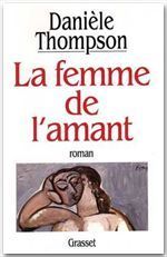 La femme de l'amant - Thompson Danièle