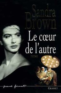 Le coeur de l'autre - Brown Sandra