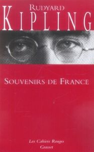 Souvenirs de France - Kipling Rudyard - Gillet Louis