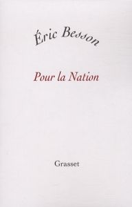 Pour la Nation - Besson Eric