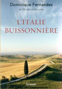 L'Italie buissonnière - Fernandez Dominique