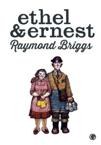 Ethel & Ernest - Briggs Raymond - Marchand Alice