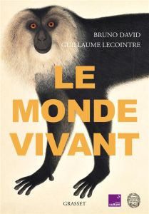 Le monde vivant - David Bruno - Lecointre Guillaume