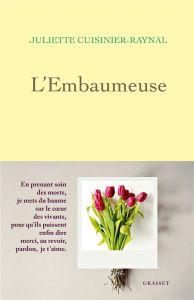 L'embaumeuse - Cuisinier-Raynal Juliette