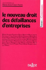 Le nouveau droit des défaillances d'entreprises - Frison-Roche Marie-Anne