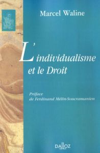 L'individualisme et le Droit. 2e édition - Waline Jean