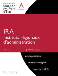 IRA instituts regionaux d'administration. 3e édition - Savignac Jean-Charles