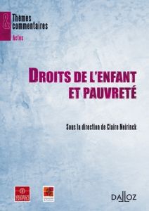 Droits de l'enfant et pauvreté - Neirinck Claire