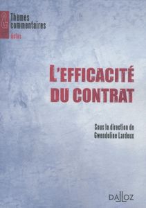 L'Efficacité du contrat - Lardeux Gwendoline